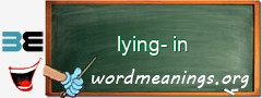 WordMeaning blackboard for lying-in